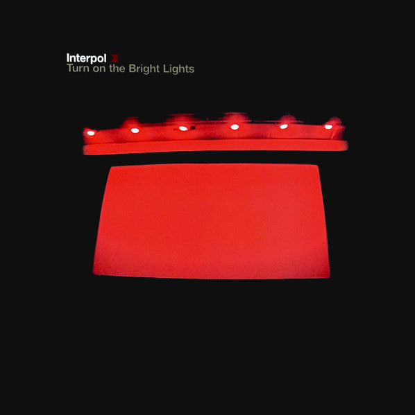 INTERPOL : TURN ON THE BRIGHT LIGHTS [LP]